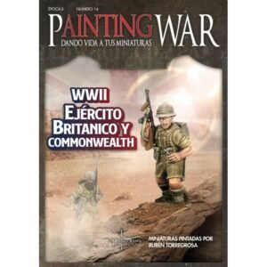 PAINTING WAR: Ejércitos británicos y de la Commonwealth de la Segunda Guerra Mundial